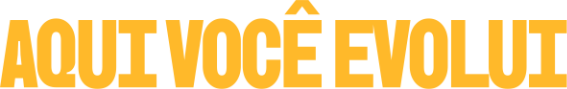 Aqui você evolui - Estágio Superior Aqui você evolui - Estágio Superior
