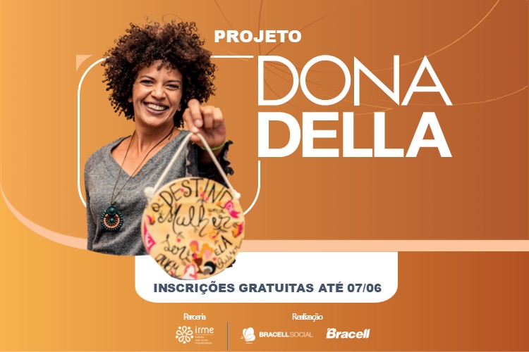 Bracell abre inscrições Dona Della