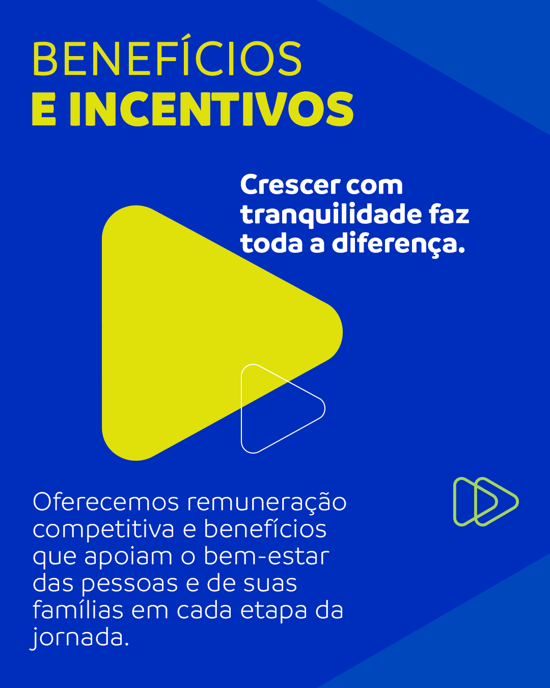Benefícios e Incentivos