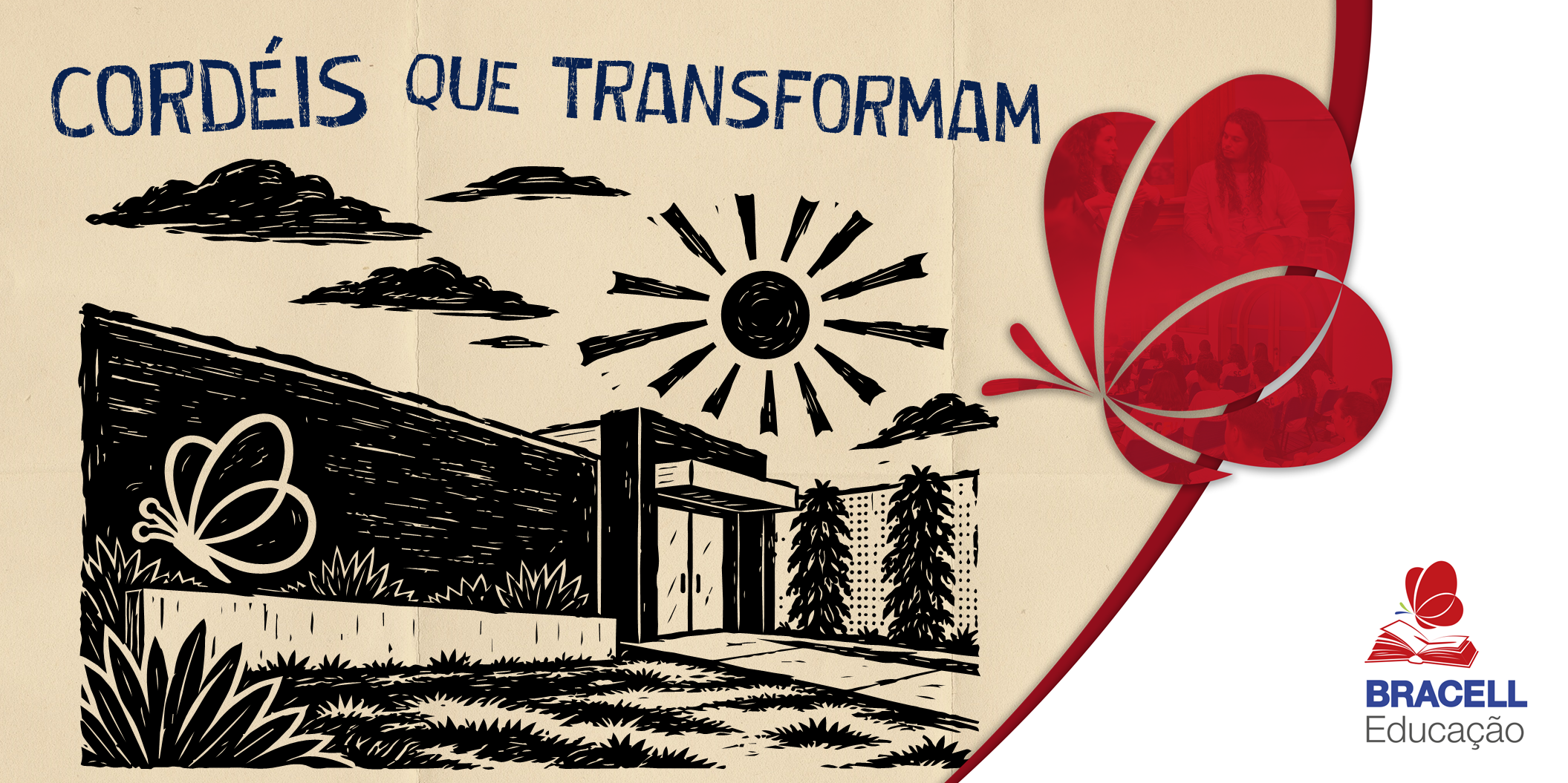 Arte do Sarau Literário Cordéis que Transformam com ilustração em estilo xilogravura da Casa Bracell Social.